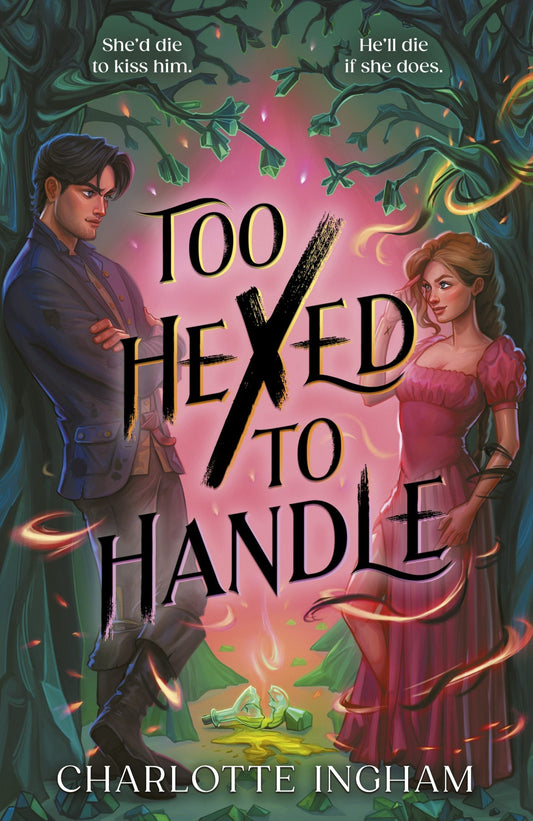 Too Hexed To Handle by Charlotte Ingham