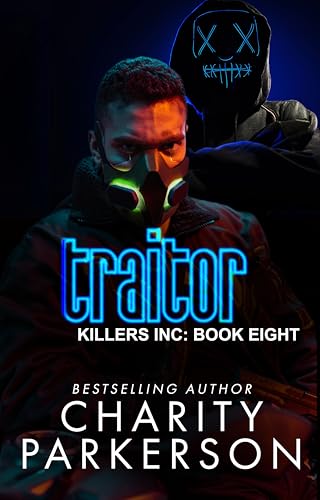 Traitor (Killers Inc. #8) by Charity Parkerson