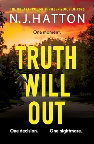 Truth Will Out by N.J. Hatton