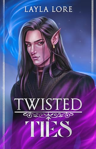 Twisted Ties by Layla Lore