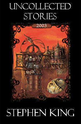 Uncollected Stories by Stephen King