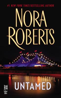 Untamed by Nora Roberts