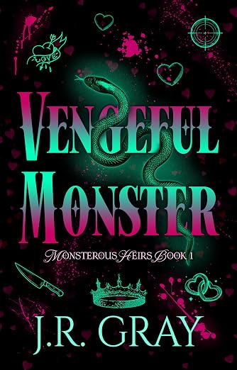 Vengeful Monster by J.R. Gray