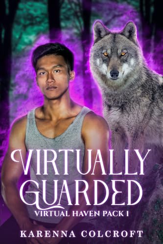 Virtually Guarded by Karenna Colcroft