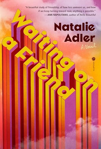 Waiting on a Friend by Natalie Adler