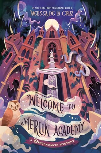 Welcome to Merlin Academy ( Descendants #0 ) by Melissa de la Cruz