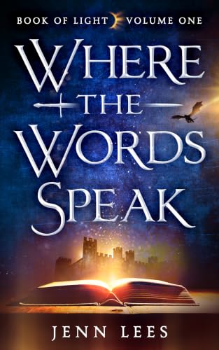 Where the Words Speak by Jenn Lees