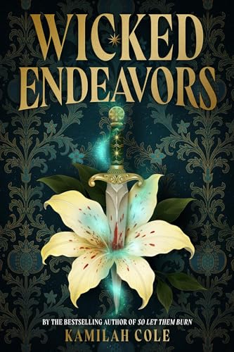 Wicked Endeavors by Kamilah Cole