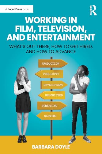 Working in Film, Television and Entertainment by Barbara Doyle