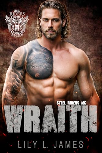 Wraith (Steel Riders MC, Book 3) by Lily L. James