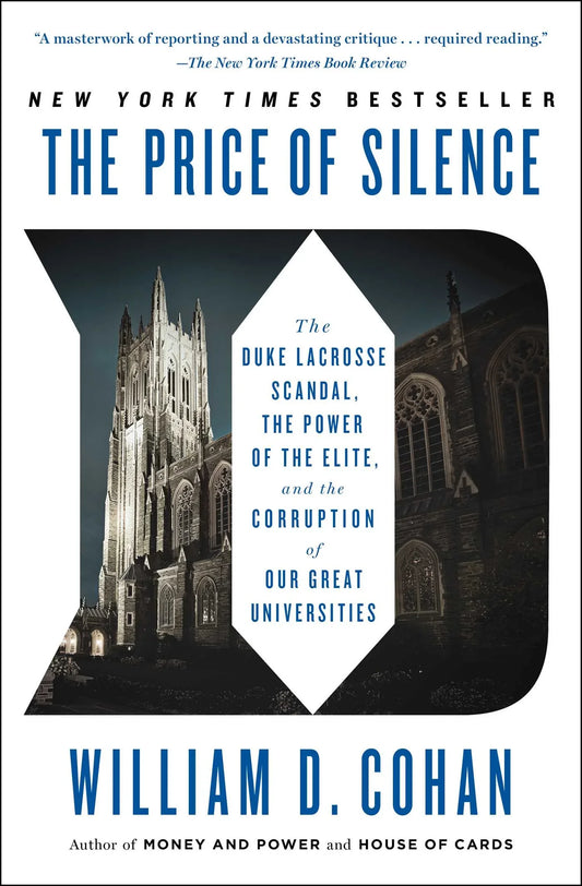 The Price of Silence By William D. Cohan