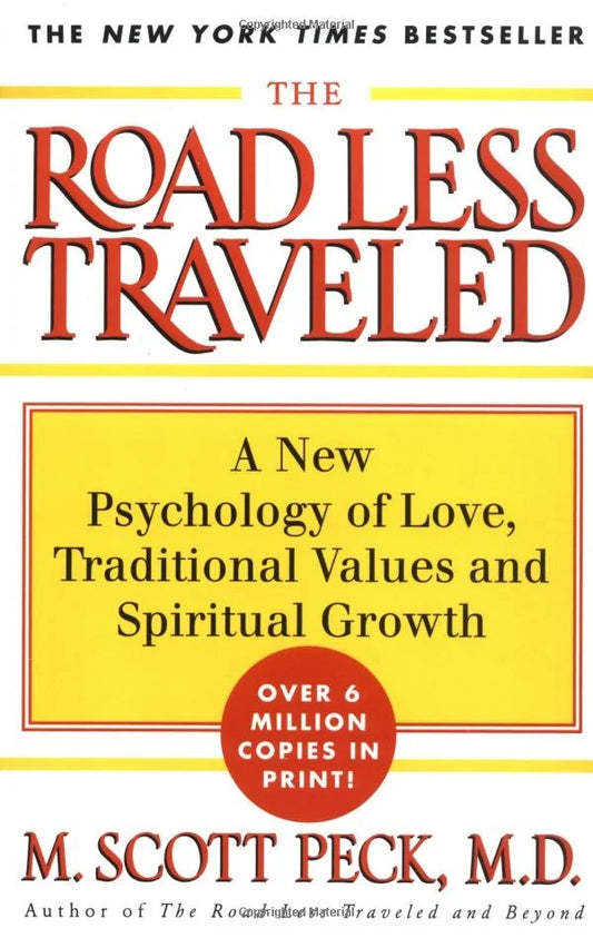 The Road Less Traveled By M. Scott Peck