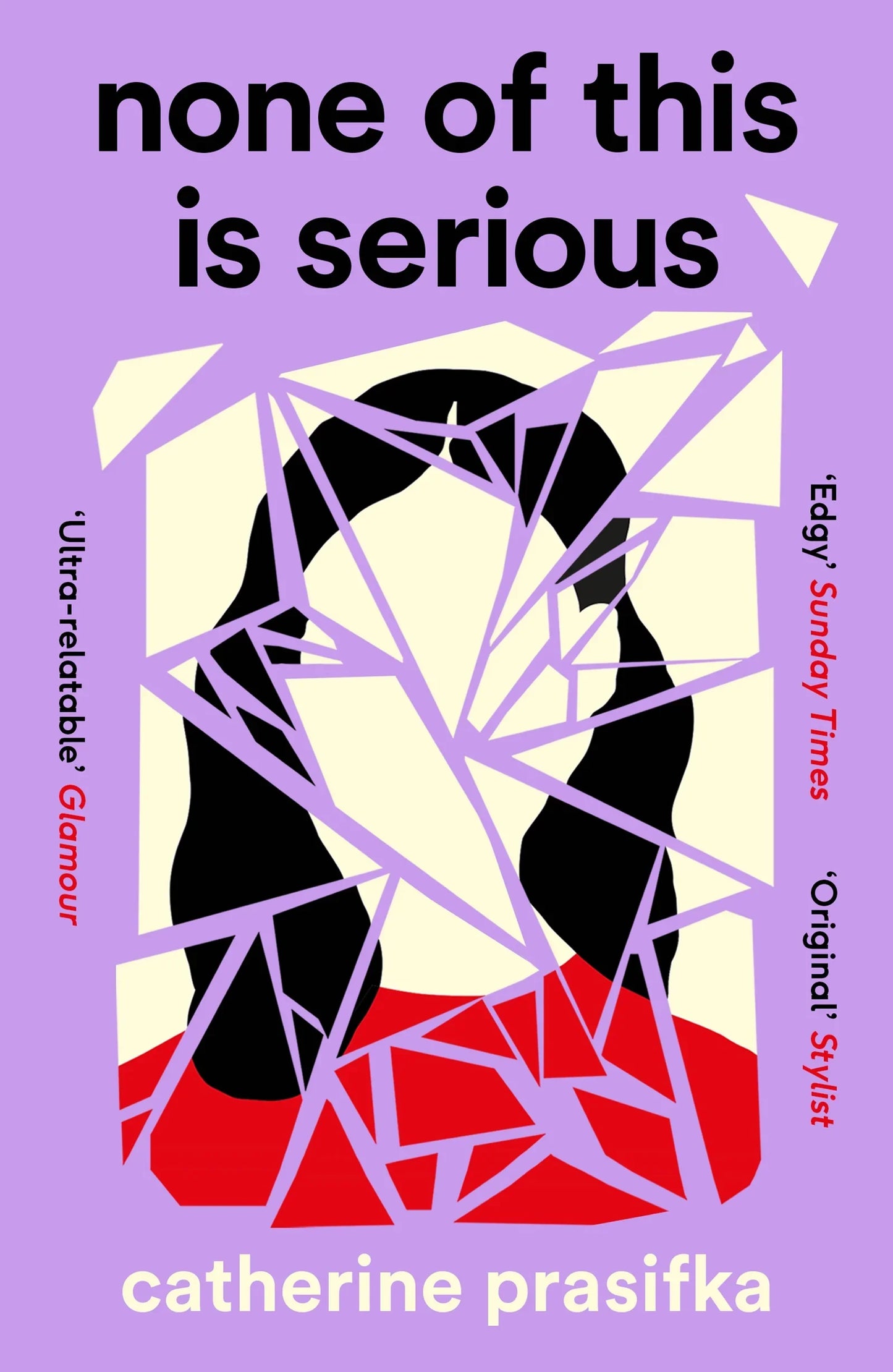 None of This Is Serious By Catherine Prasifka