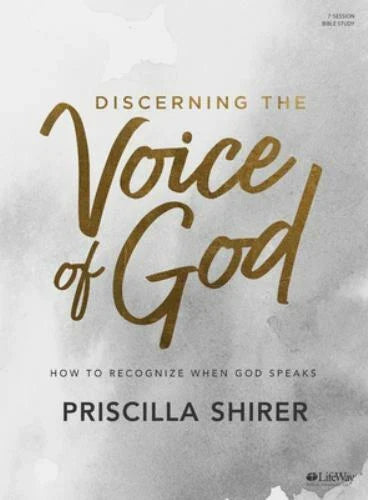 Discerning the Voice of God by Priscilla Shirer