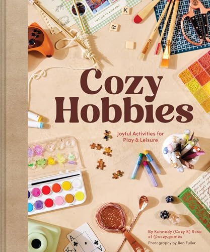 Cozy Hobbies by Kennedy Rose