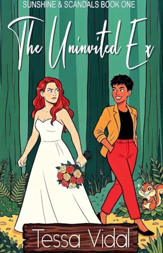 The Uninvited Ex by Tessa Vidal