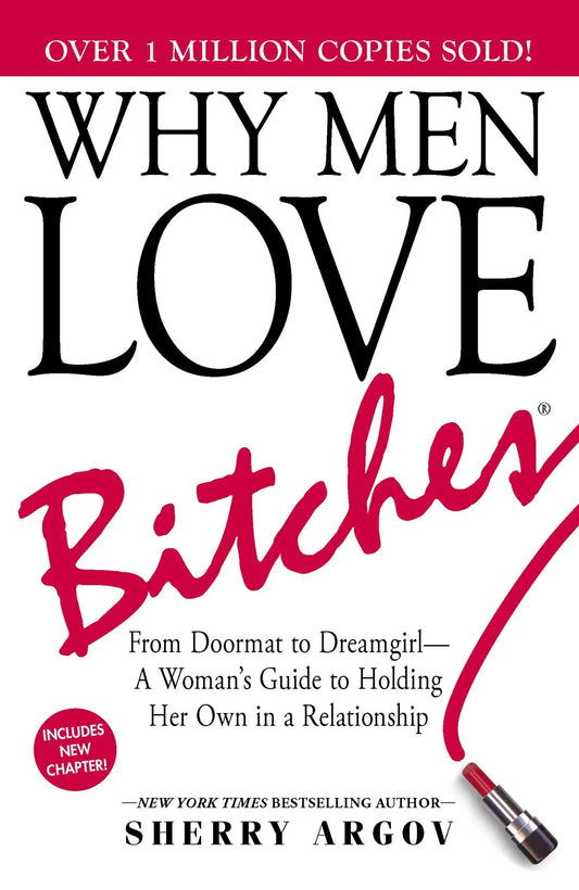 Why Men Love Bitches Sherry Argov